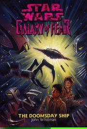 Cover of: Star Wars - Galaxy of Fear - Doomsday Ship