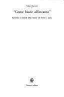 Cover of: Come biscie all'incanto: retoriche e simboli della visione nel Fermo e Lucia