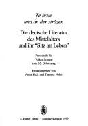 Cover of: Ze hove und an der strâzen by herausgegeben von Anna Keck und Theodor Nolte.