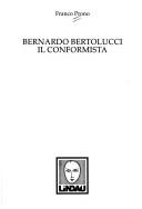 Cover of: Bernardo Bertolucci: Il conformista