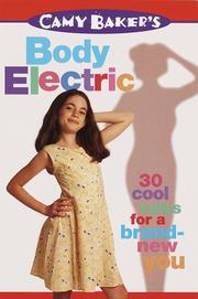 Cover of: Camy Baker's Body Electric (Camy Baker's Series)
