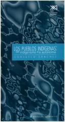 Cover of: Los pueblos indígenas: del indigenismo a la autonomía