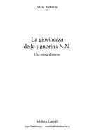 Cover of: La giovinezza della signorina N.N.: una storia d'amore