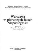 Cover of: Warszawa w pierwszych latach Niepodległości