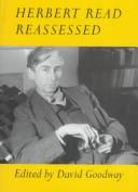 Cover of: Herbert Read reassessed by edited by David Goodway.