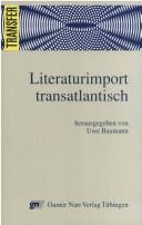 Cover of: Literaturimport transatlantisch