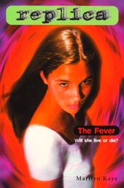 Cover of: The Fever (Replica 9) by Marilyn Kaye