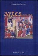 Cover of: Artes im Mittelalter by Ursula Schaefer (Hg.).