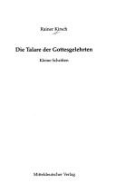 Cover of: Die Talare der Gottesgelehrten: kleine Schriften