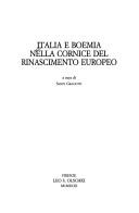Cover of: Italia e Boemia nella cornice del Rinascimento europeo