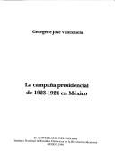 Cover of: La campaña presidencial de 1923-1924 en México