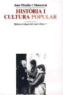 Cover of: Història i cultura popular by Joan Miralles i Monserrat