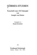 Cover of: Görres-Studien: Festschrift zum 150. Todestag von Joseph von Görres