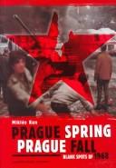 Cover of: Prague spring, Prague fall: blank spots of 1968