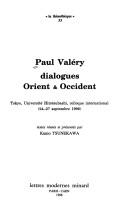 Paul Valéry : dialogues Orient & Occident