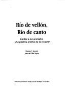 Cover of: Río de vellón, río de canto by Denise Y. Arnold
