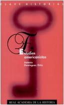 Cover of: Estudios americanistas