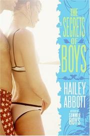 Cover of: The Secrets of Boys by Hailey Abbott