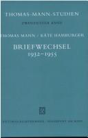 Cover of: Briefwechsel, 1932-1955 by Thomas Mann