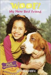 Cover of: My new best friend by Wendy Loggia