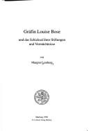 Cover of: Gräfin Louise Bose und das Schicksal ihrer Stiftungen und Vermächtnisse