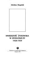 Cover of: Mniejszość żydowska w Bydgoszczy: 1920-1939