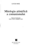 Cover of: Mitologia științifică a comunismului