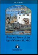 Cover of: Prose and poetry of the age of Chaucer, s. XIV