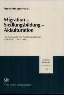 Cover of: Migration, Siedlungsbildung, Akkulturation by Anne Aengenvoort