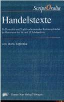 Cover of: Handelstexte: zur Textualität und Typik kaufmännischer Rechnungsbücher im Hanseraum des 14. und 15. Jahrhunderts