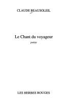 Cover of: Le chant du voyageur: poésie
