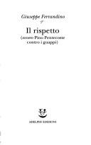 Cover of: Il rispetto, ovvero, Pino Pentecoste contro i guappi