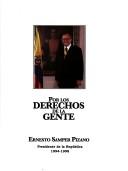 Cover of: Por los derechos de la gente by Ernesto Samper Pizano