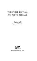 Cover of: Théophile de Viau: un poète rebelle