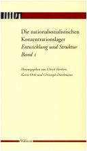 Cover of: Die nationalsozialistischen Konzentrationslager: Entwicklung und Struktur