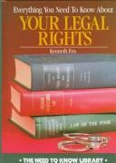 Cover of: Everything you need to know about your legal rights