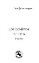 Cover of: Los dominios ocultos: cuentos