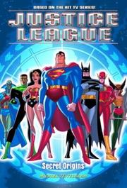 Cover of: Justice League: Secret Origins