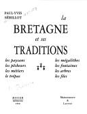 Cover of: La Bretagne et ses traditions by Paul-Yves Sébillot