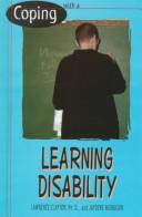 Coping with a learning disability by Clayton, Lawrence Ph. D.