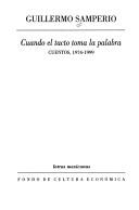 Cover of: Cuando el tacto toma la palabra: cuentos, 1974-1999