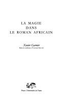 Cover of: La magie dans le roman africain by Xavier Garnier