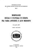 Cover of: Morfologie sociali e culturali in Europa fra tarda antichità e alto Medioevo: 3-9 aprile 1997