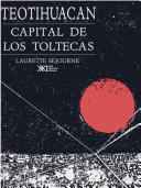 Cover of: Teotihuacan, capital de los Toltecas