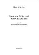 Cover of: Sommario de' successi della città di Lucca by Gherardo Sergiusti