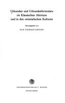 Cover of: Urkunden und Urkundenformulare im klassischen Altertum und in den orientalischen Kulturen