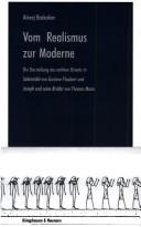 Cover of: Vom Realismus zur Moderne: die Darstellung des antiken Orients in "Salammbo" von Gustave Flaubert und "Joseph und seine Brüder" von Thomas Mann