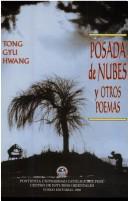 Cover of: Posada de nubes y otros poemas by Tong-gyu Hwang