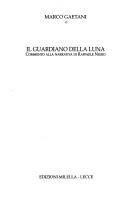 Cover of: Il guardiano della luna: commento alla narrativa di Raffaele Nigro