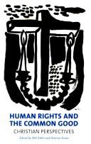 Cover of: Human rights and the common good | 